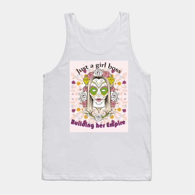 Just A Girl Boss Building Her Empire Tank Top by pixelprod